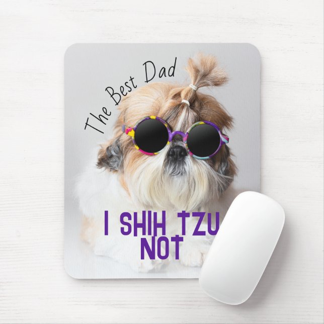 Der beste Vater Shih Tzu Nicht niedlich lustiges H Mousepad (Mit Mouse)