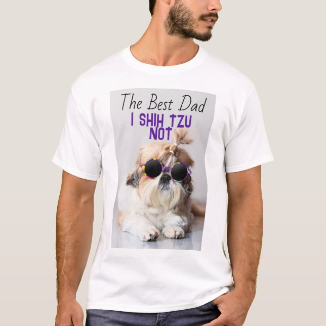 Der beste Vater Shih Tzu Nicht niedlich lustiges H T-Shirt (Vorderseite)