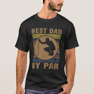 Der beste Vater zum Par Vatertag beim Golfspielen T-Shirt