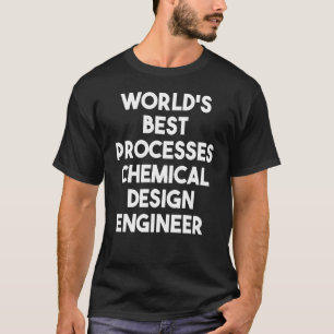 Der beste Verfahrenstechniker der Welt T-Shirt