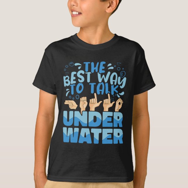 Der beste Weg, um unter Wasser zu reden American S T-Shirt (Vorderseite)