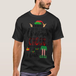Der beste Weg, Weihnachten zu verteilen, fröhliche T-Shirt
