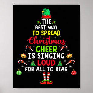Der beste Weg, Weihnachtsjubeln zu verbreiten, ist Poster