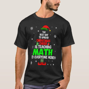 Der beste Weg, Weihnachtsjubeln zu verbreiten, ist T-Shirt
