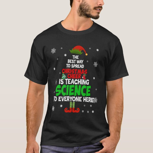 Der beste Weg, Weihnachtsjubeln zu verbreiten, ist T-Shirt (Vorderseite)