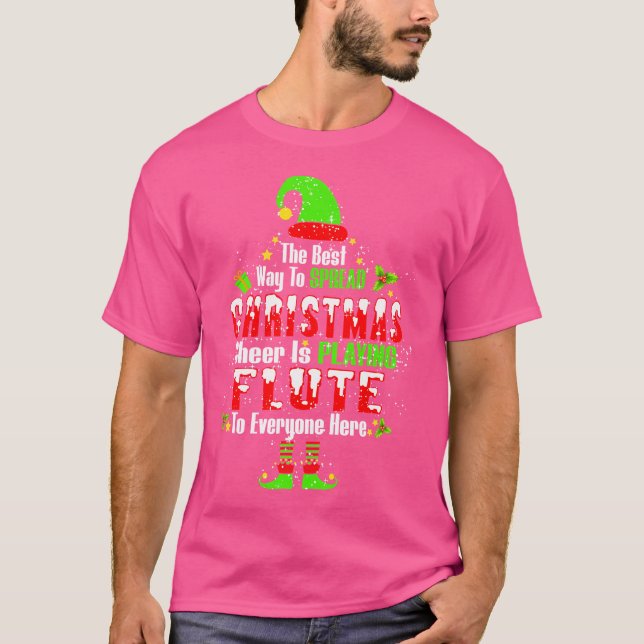 Der beste Weg, Weihnachtsjubeln zu verbreiten, ist T-Shirt (Vorderseite)