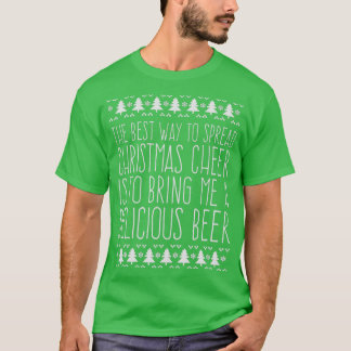 Der beste Weg Weihnachtsmann zu verbreiten ist nac T-Shirt