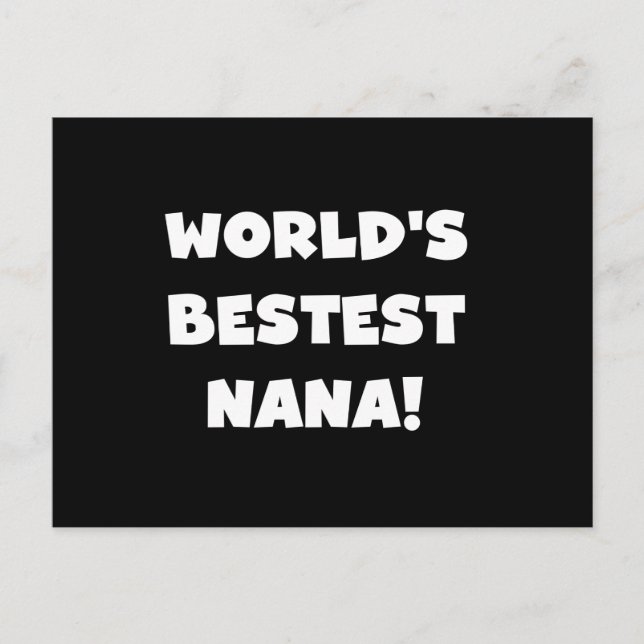 Der Bestest Nana der Welt Schwarzweiss-T-Shirts Postkarte (Vorderseite)
