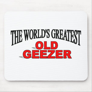 Der bestste alte Geezer der Welt Mousepad