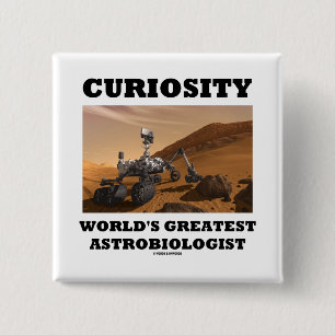 Der bestste Astrobiologist der Neugier-Welt Button