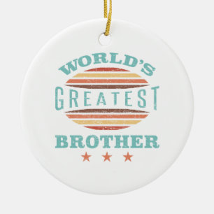 Der Bestste Bruder der Welt Keramik Ornament