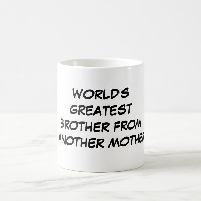 "Der bestste Bruder der Welt von einer anderen Tasse (Mittel)
