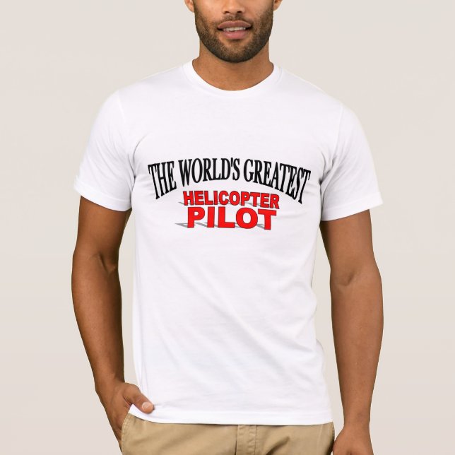 Der bestste der Hubschrauber-Pilot der Welt T-Shirt (Vorderseite)
