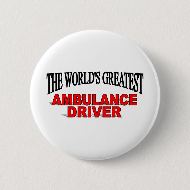 Der bestste der Krankenwagen-Fahrer der Welt Button (Vorderseite)