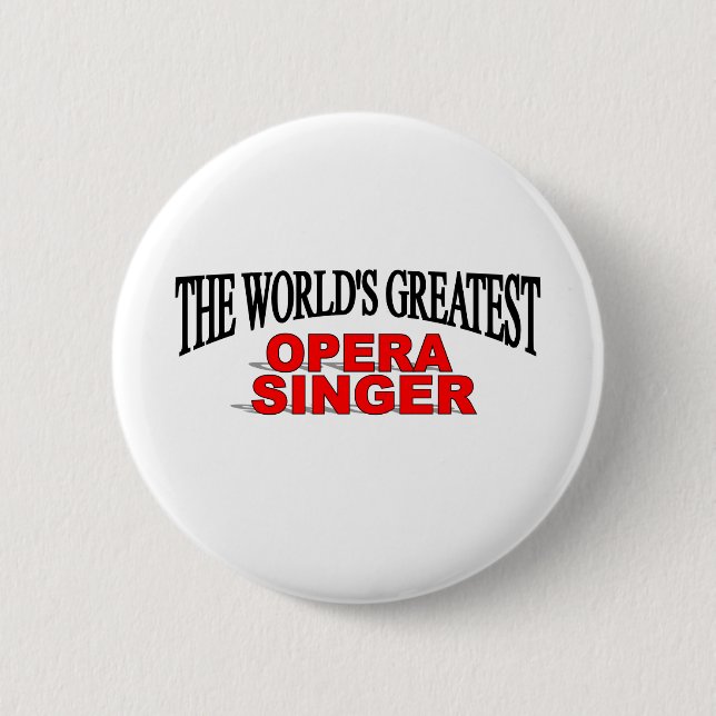 Der bestste die Opern-Sänger der Welt Button (Vorderseite)