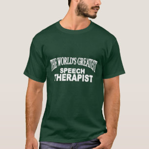 Der bestste die Sprache-Therapeut der Welt T-Shirt