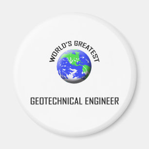 Der bestste geotechnische Ingenieur der Welt Magnet