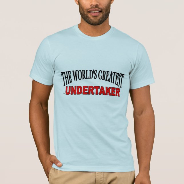 Der bestste Leichenbestatter der Welt T-Shirt (Vorderseite)