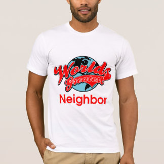 Der bestste Nachbar der Welt T-Shirt