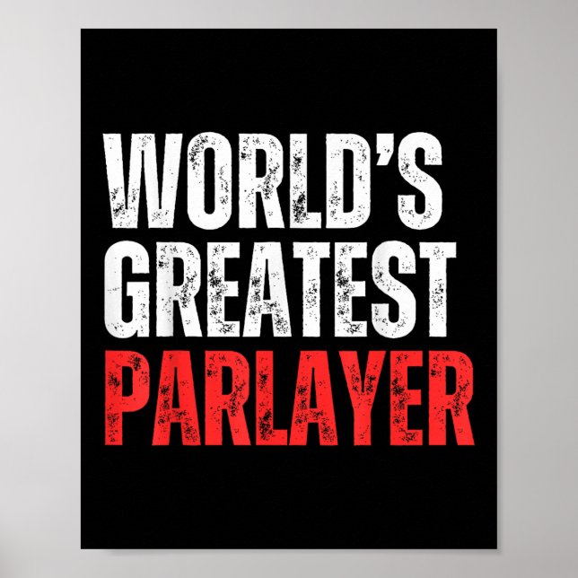 Der Bestste Parlayer-Gamer-Sport der Welt Poster (Vorne)