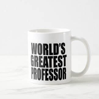 Der bestste Professor der Welt Kaffeetasse