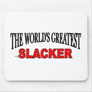 Der bestste Slacker der Welt Mousepad