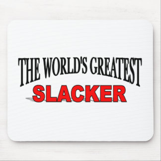 Der bestste Slacker der Welt Mousepad