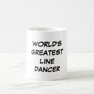"Der bestste Tasse der Linien-Tänzer der Welt"