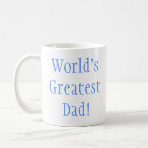 Der bestste Vater der Welt! Kaffeetasse