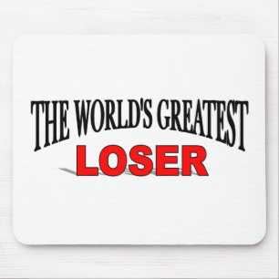 Der bestste Verlierer der Welt Mousepad