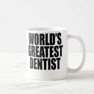Der bestste Zahnarzt der Welt Tasse