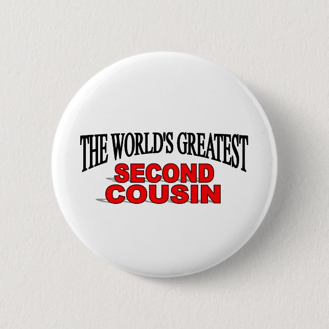 Der bestste zweite Cousin der Welt Button (Vorderseite)