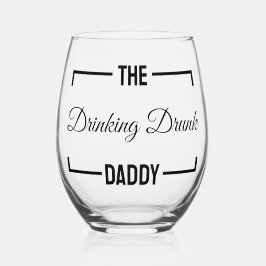 Der betrunkene Papa, Vater des Tages Weinglas Ohne Stiel