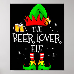 Der Bierliebhaber-Elf passend zur Familie Weihnach Poster