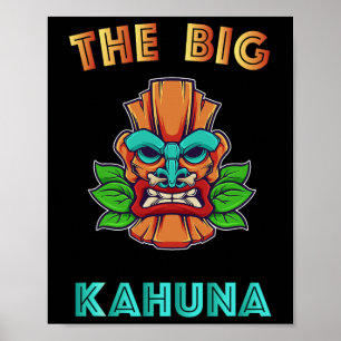 Der Big Kahuna Funny Hawaiian Tiki Vater Boss Gift Poster