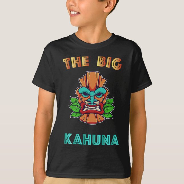 Der Big Kahuna Funny Hawaiian Tiki Vater Boss Gift T-Shirt (Vorderseite)