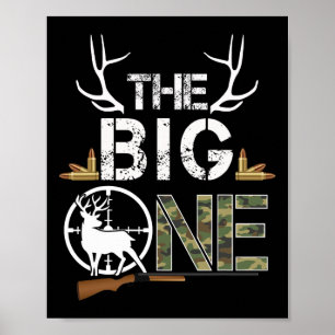 Der Big One Birthday Boy Deer Hunter Camouflage 1s Poster