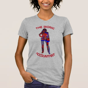 "Der bionische Buchhalter " T-Shirt