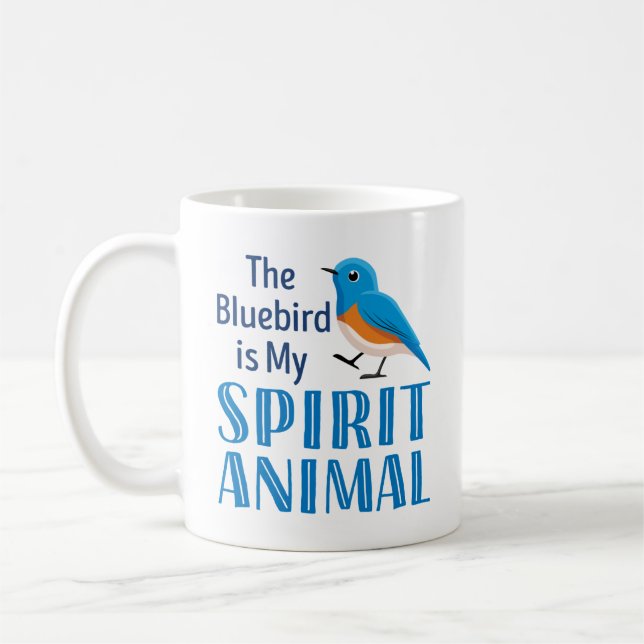 Der Bluebird ist mein Geisttier Kaffeetasse (Links)