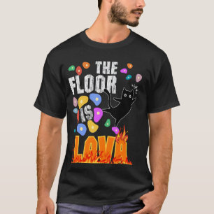 Der Boden ist Lava Katze erschreckt Vulkan Felsenk T-Shirt