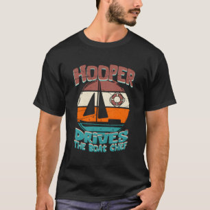 Der Bootsführer wird von Hooper angetrieben T-Shirt
