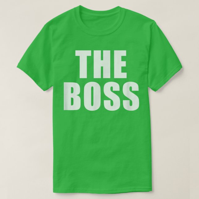 Der Boss, den ich bin  T-Shirt (Design vorne)