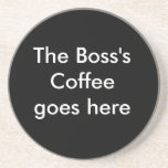 Der Boss-Kaffee-Untersetzer Sandstein Untersetzer<br><div class="desc">Großartiges Geschenk für Ihren Chef. Achten Sie darauf,  dass jeder weiß,  wo er seinen Kaffee am Morgen stellen soll.</div>