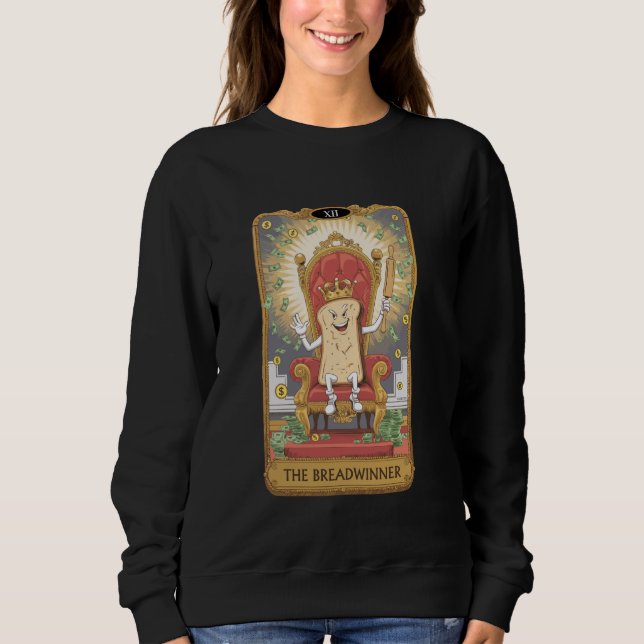 Der Breadsieger Funny Money Tarot Hustler Sweatshirt (Vorderseite)