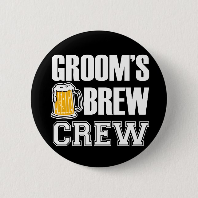 Der Brew-Crew-Trauzeugeknopf des Bräutigams Button (Vorderseite)