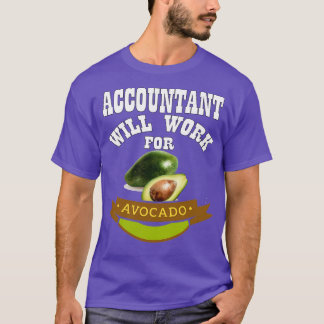 Der Buchhalter arbeitet für Avocado Classic TShirt