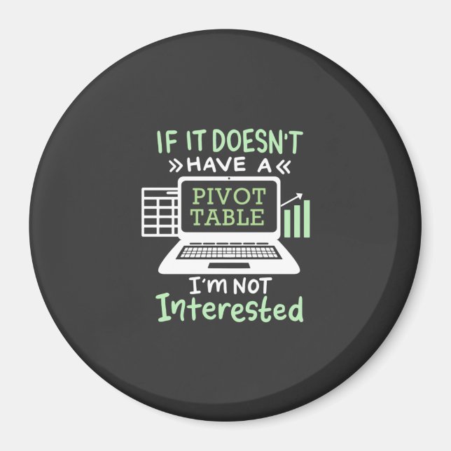 Der Buchhalter hat eine Pivot-Tabelle Magnet (Vorne)