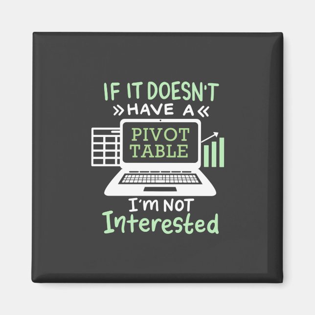 Der Buchhalter hat eine Pivot-Tabelle Magnet (Vorne)