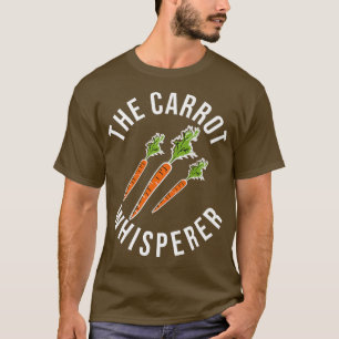 Der Carrot Whisperer Funny Carrot Bauer T-Shirt