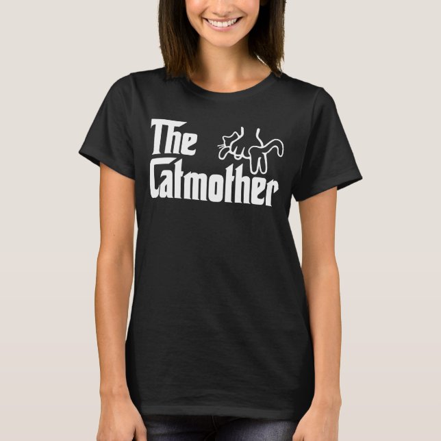 Der Catmother Cat Mama Mütter Day T-Shirt (Vorderseite)